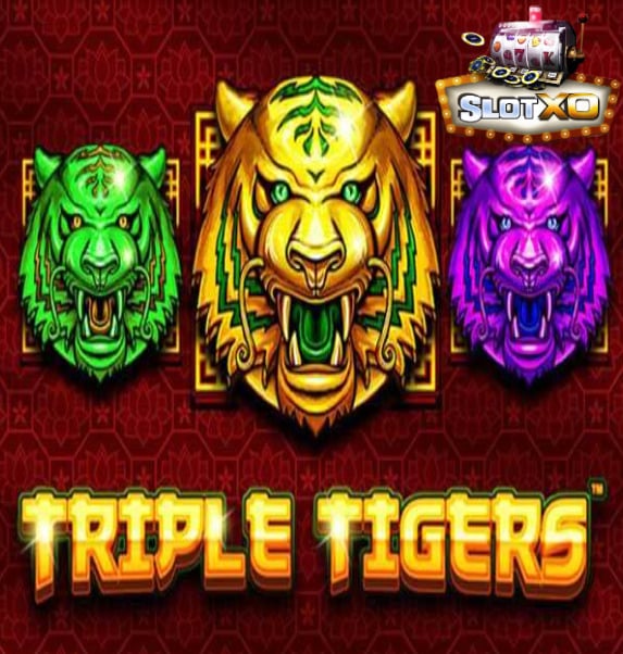 slotxo Triple Tigers