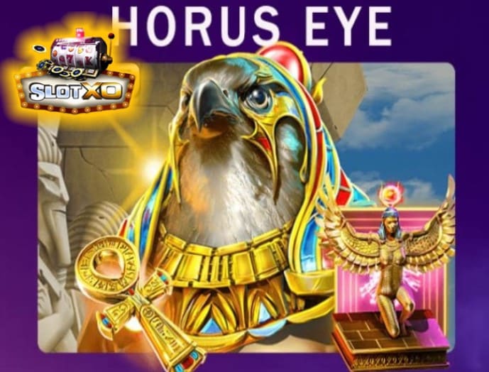 slotxo ฟรีเครดิต Horus Eye