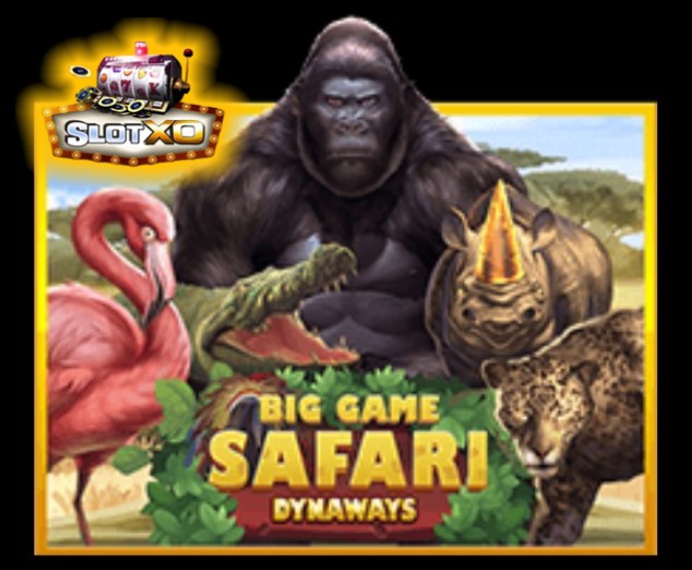 ดาวน์โหลดslotxo auto Big Game Safari